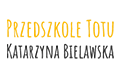 Przedszkole Totu Katarzyna Bielawska