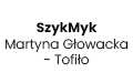 SzykMyk Martyna Głowacka - Tofiło