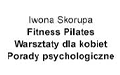 Iwona Skorupa Fitness Pilates Warsztaty dla kobiet Porady psychologiczne