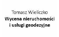 Tomasz Wieliczko Wycena Nieruchomości i Usługi Geodezyjne