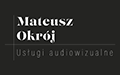 Mateusz Okrój - Usługi audiowizualne