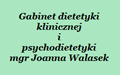Gabinet dietetyki klinicznej mgr Joanna Walasek