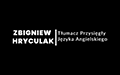 Mgr Zbigniew Hryculak - Biuro Tłumaczeń Języka Angielskiego
