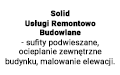 Solid Usługi Remontowo Budowlane- sufity podwieszane, ocieplanie zewnętrzne budynku, malowanie elewacji.