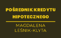 Pośrednik kredytu hipotecznego Magdalena Leśnik-Klyta