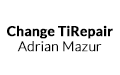 Change TiRepair Adrian Mazur