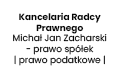 Kancelaria Radcy Prawnego Michał Jan Zacharski - prawo spółek | prawo podatkowe |
