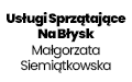 Usługi Sprzątające Na Błysk Małgorzata Siemiątkowska