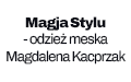 Magja Stylu- odzież meska Magdalena Kacprzak