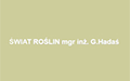 Świat Roślin Ogrodnictwo Mgr Inż. Grzegorz Hadaś