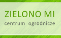 Zielono Mi Centrum ogrodnicze Diana Gątkowska-Starostecka