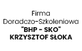 Bhp - Sko Firma Doradczo-Szkoleniowa Krzysztof Słoka