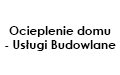 Ocieplenie domu - Usługi Budowlane
