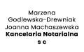 Marzena Godlewska-Drewniak Joanna Machaszewska Kancelaria notarialna
