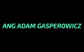 Ang Adam Gasperowicz