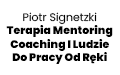 Piotr Signetzki Terapia Mentoring Coaching I Ludzie Do Pracy Od Ręki