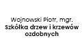Wojnowski Piotr, mgr, Szkółka drzew i krzewów ozdobnych