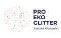 Pro Eko Glitter Justyna Kluzowicz