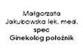 Małgorzata Jakubowska lek. med. spec Ginekolog położnik