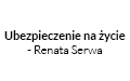 Ubezpieczenie na życie - Renata Serwa