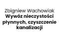 Zbigniew Wachowiak Wywóz nieczystości płynnych, czyszczenie kanalizacji
