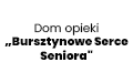 Dom opieki „Bursztynowe Serce Seniora"