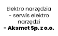 Elektro narzędzia - serwis elektro narzędzi - Aksmet Sp. z o.o.