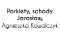 Parkiety, schody Jarosław, Agnieszka Kowalczyk