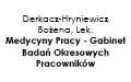 Bożena Derkacz-Hryniewicz, lek. medycyny pracy Gabinet badań okresowych pracowników