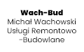 Wach-Bud Michał Wachowski Usługi Remontowo-Budowlane