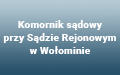Artur Królasik Komornik Sądowy Przy Sądzie Rejonowym w Wołominie