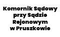 Komornik Sądowy przy Sądzie Rejonowym w Pruszkowie