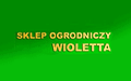 Wioletta Sklep Ogrodniczy Nasiona Holenderskie