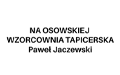 Na Osowskiej Wzorcownia tapicerska Paweł Jaczewski