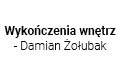 Wykończenia wnętrz - Damian Żołubak