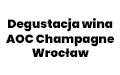 Degustacja wina AOC Champagne Wrocław